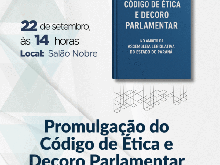 Assembleia Legislativa do Paraná apresenta Código de Ética