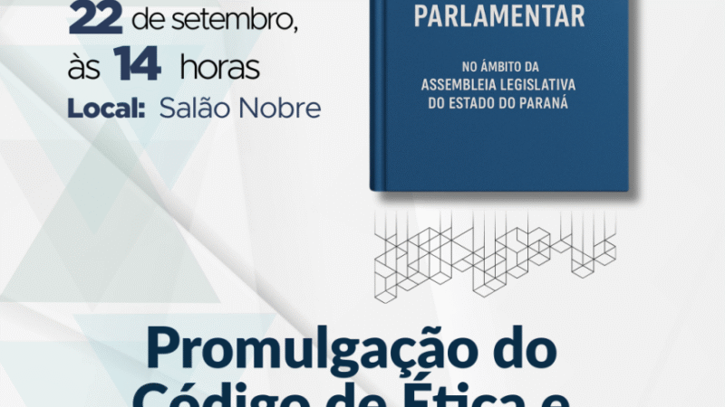 Assembleia Legislativa do Paraná apresenta Código de Ética