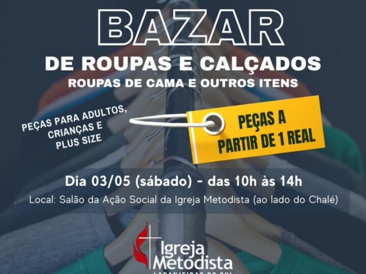 Garatujas e Achados: Bazar da Igreja Metodista Oferece Tesouros a Preços Incríveis Neste Sábado