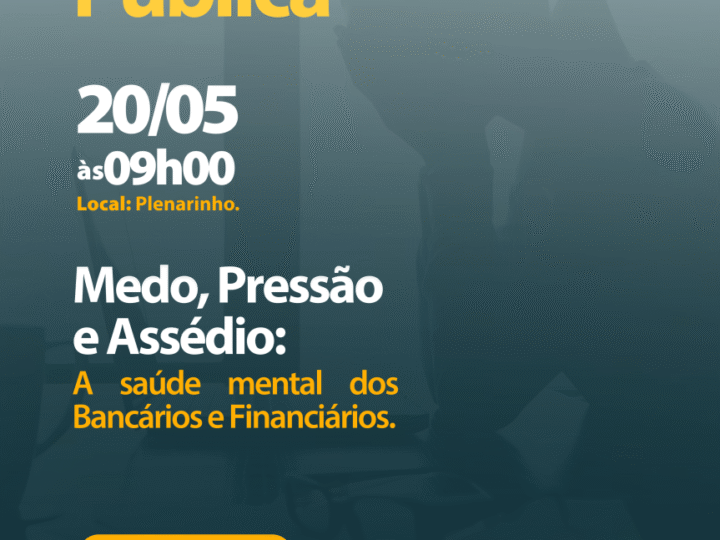 Saúde Mental Bancária em Crise: Audiência Pública Revela Adoecimento no Paraná