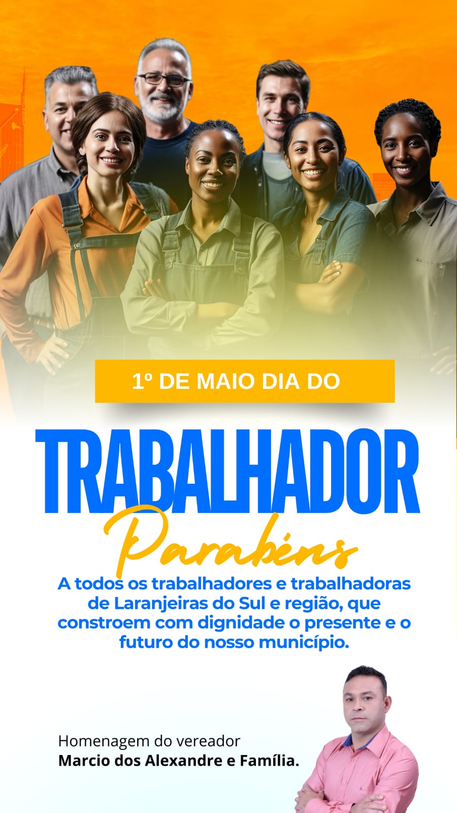 Vereador Márcio dos Alexandre presta homenagem aos trabalhadores de Laranjeiras do Sul