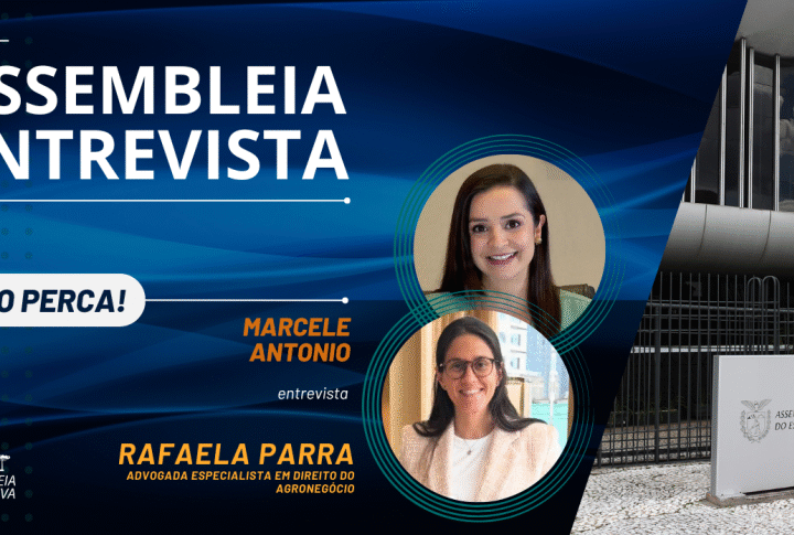 Direito no Agro: Programa da TV Assembleia Disseca Oportunidades e Desafios Legais do Setor