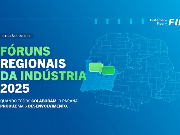 Cascavel recebe evento do novo ciclo dos Fóruns Regionais da Fiep