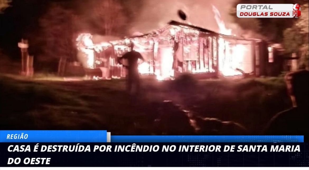 Incêndio Devasta Residência em Santa Maria do Oeste: Família Busca Apoio Após Perder Tudo