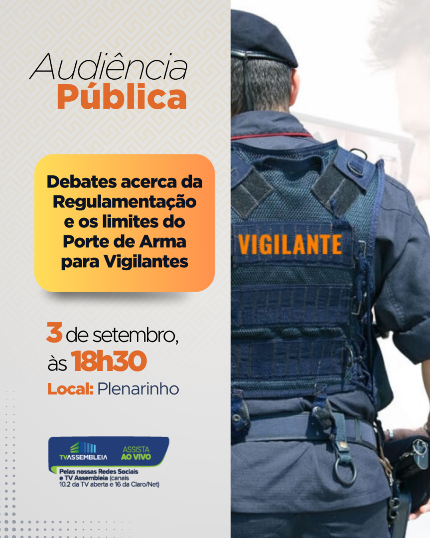 Vigilantes do Paraná: Audiência Pública na Assembleia Legislativa Discute Direitos e Segurança