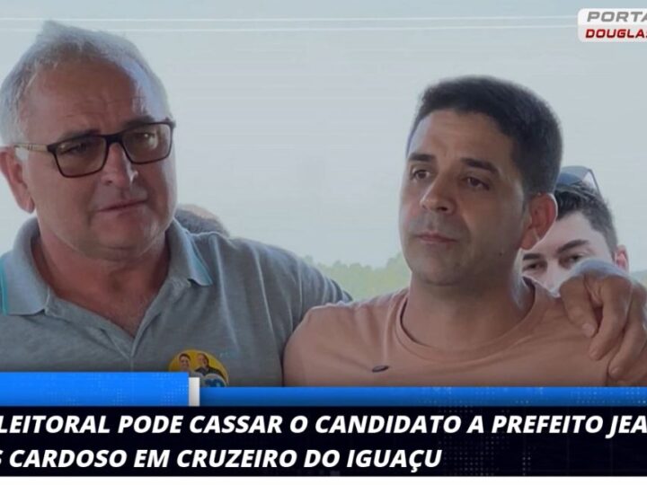 Candidato a prefeito em Cruzeiro do Iguaçu, Jean Carlos Cardoso, enfrenta ação de cassação por suposto abuso de poder