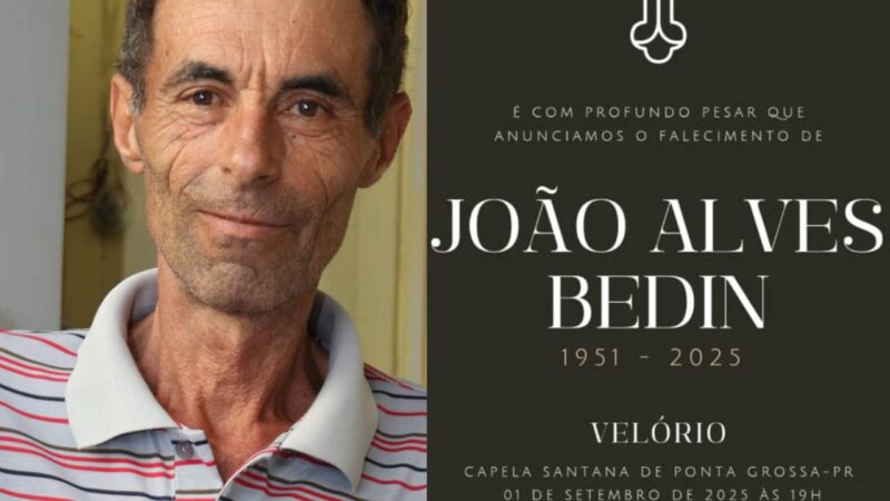 Nota de falecimento de João Alves Bedin, ocorrido hoje em Ponta Grossa (PR)