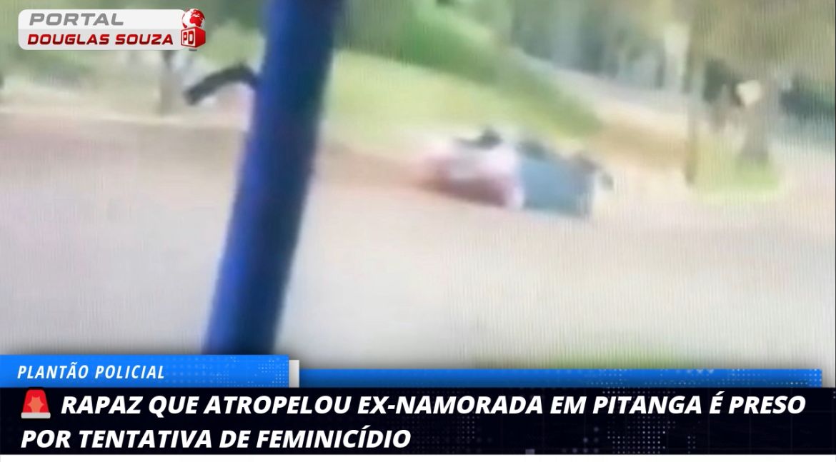 Pitanga: Homem é Preso por Atropelar Ex-Namorada em Tentativa de Feminicídio