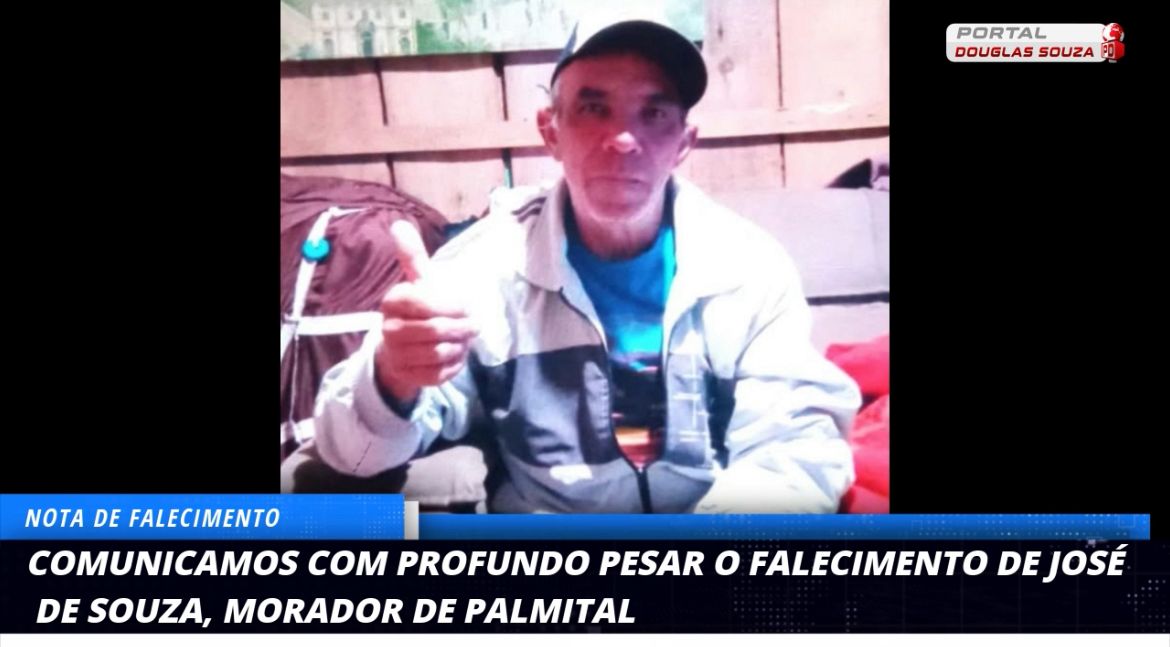 Palmital de Luto: Morre José de Souza, Figura Conhecida na Comunidade