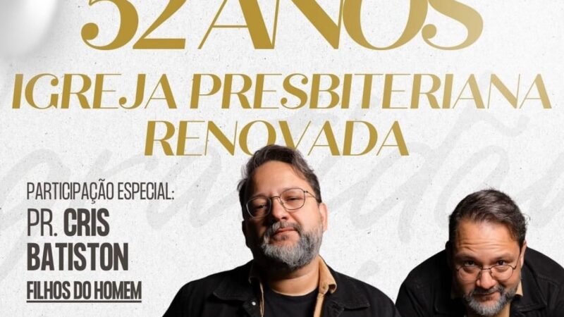 Igreja Presbiteriana Renovada de Palmital Celebra 52 Anos com Show de Cris Batiston, da Banda Filhos do Homem