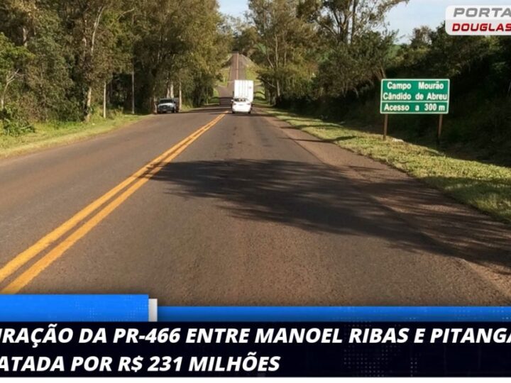 PR-466: Contrato de R$ 231 Milhões Impulsionará a Restauração e Ampliação entre Manoel Ribas e Pitanga