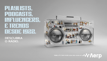 Campanha da Aerp ressalta a importância do rádio e da televisão — Foto: Campanha