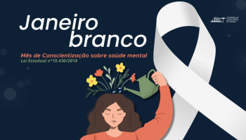Janeiro Branco mobiliza Paraná a cuidar da saúde mental
