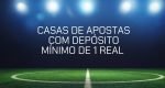 casas-de-apostas-1-real